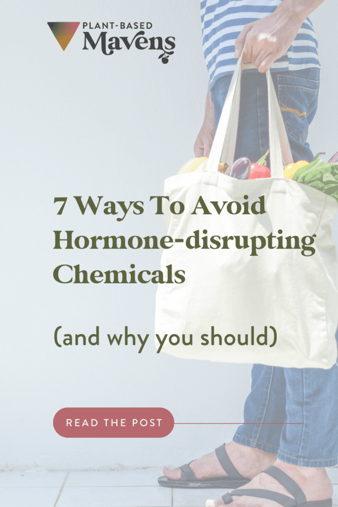 7 ways to avoid endocrine disruptors