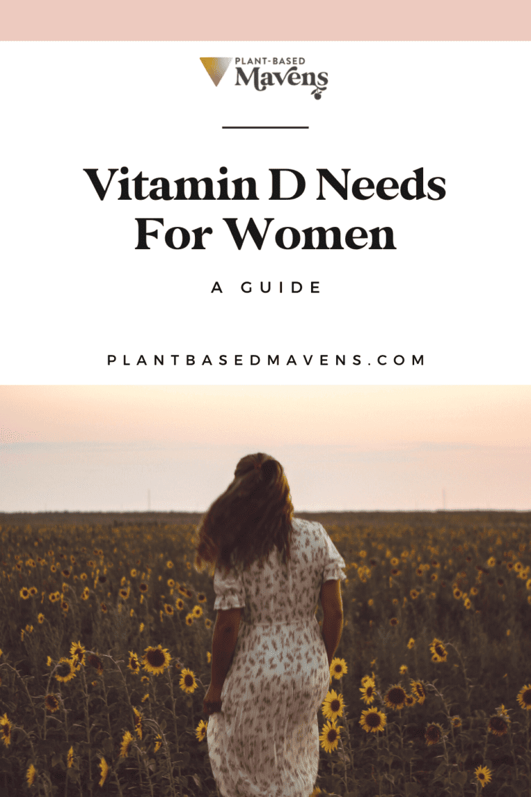 Vitamin D Needs For Women A Guide PlantBased Mavens