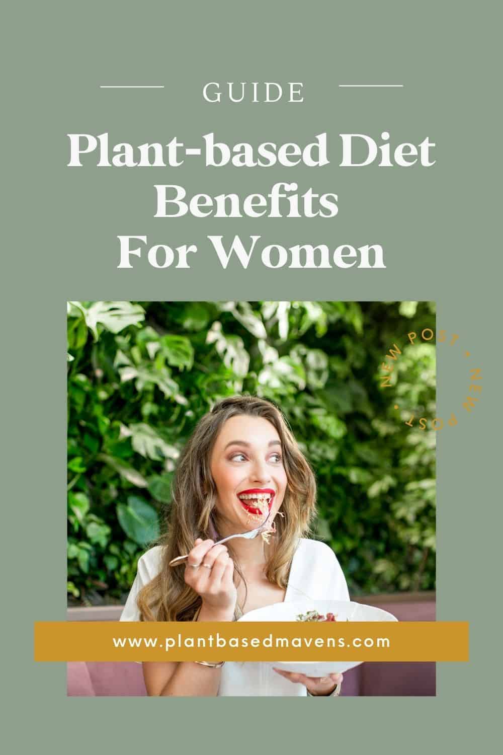 Plant-based Diet Benefits For Women
