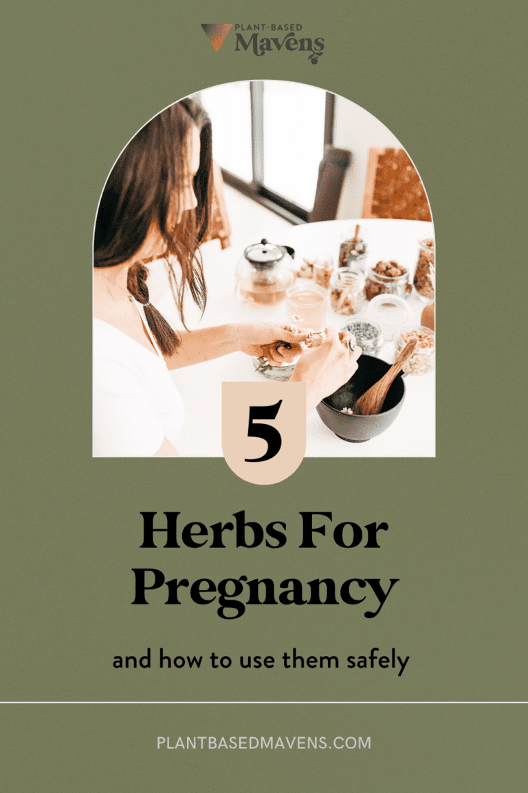 5 Herbs For Pregnancy (and How to Use them Safely)