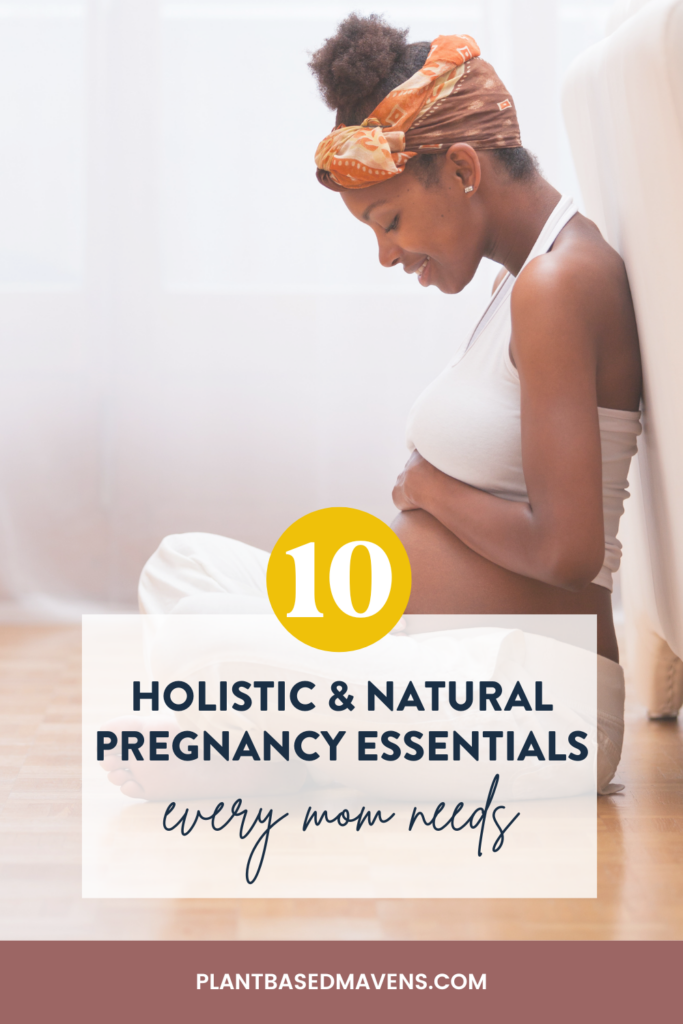 10 natural pregnancy essentials