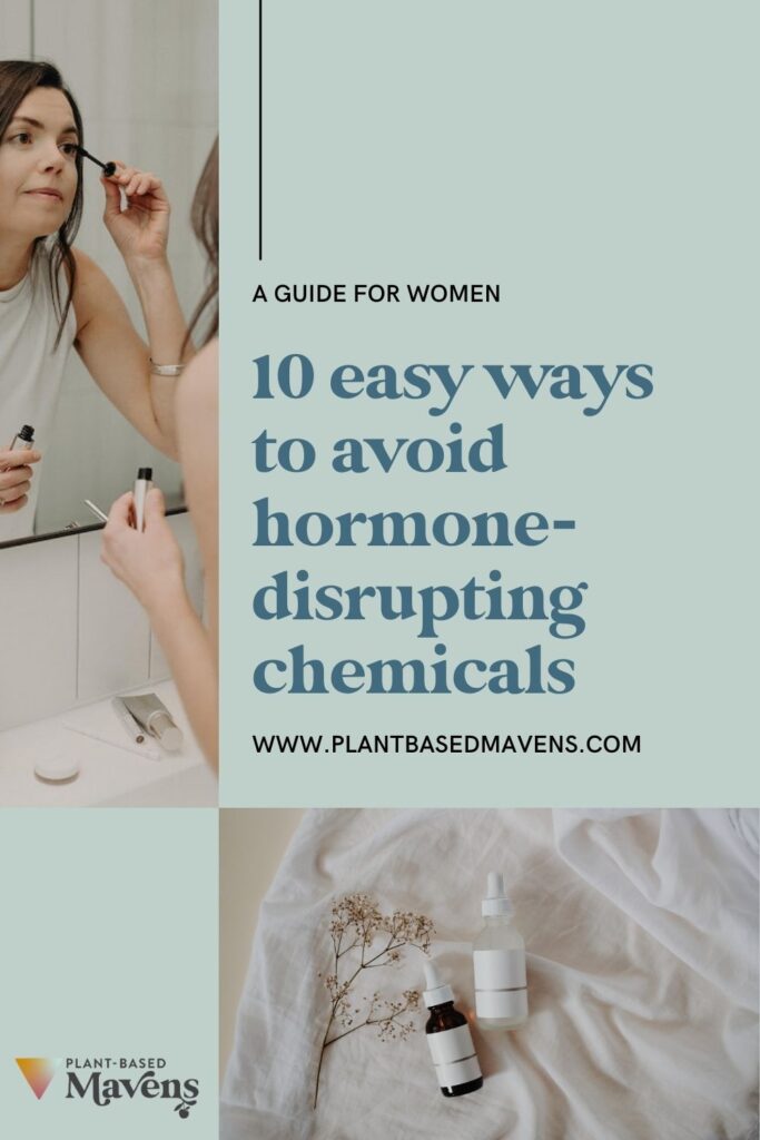 10 ways to avoid hormone-disrupting chemicals
